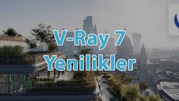 vray-7-3ds-max-yenilikler