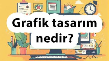 grafik-tasarim-nedir